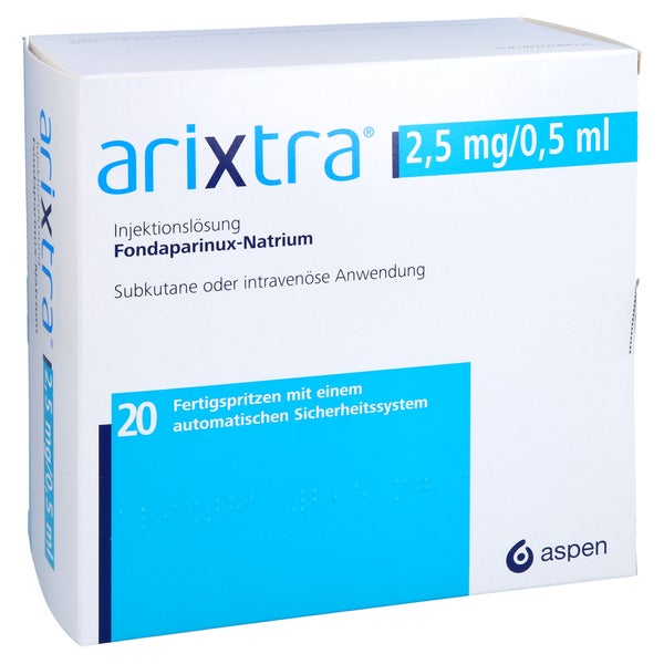 ARIXTRA 2,5 mg/0,5 ml Inj.-Lsg.i.e.Fertigspritze 20X0,5 ml