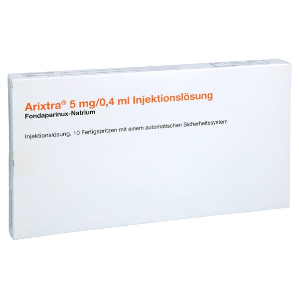 ARIXTRA 5 mg/0,4 ml Inj.-Lsg.i.e.Fertigspritze 10X0,4 ml
